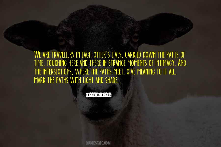 We Are Travellers Quotes #282315