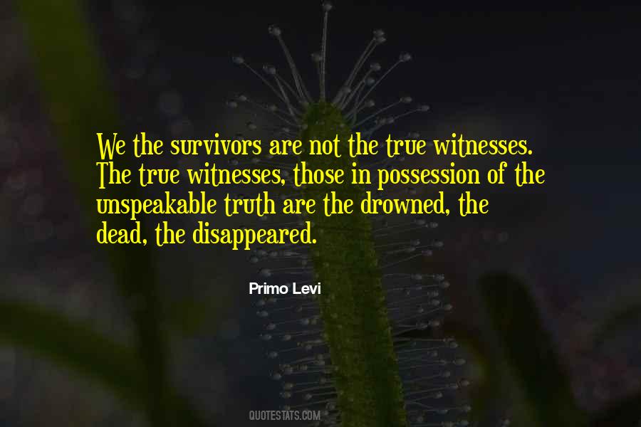 We Are Witnesses Quotes #1301074