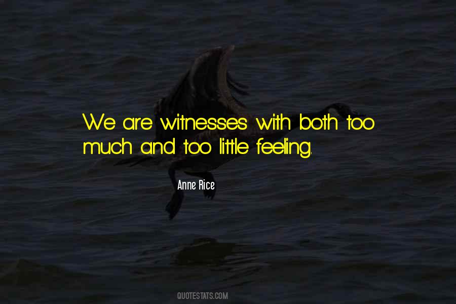 We Are Witnesses Quotes #317518