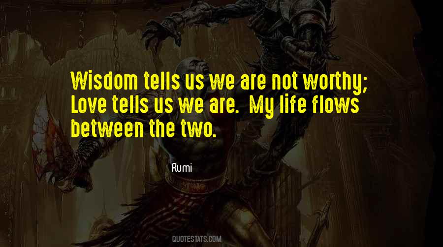 We Are Worthy Quotes #1270009