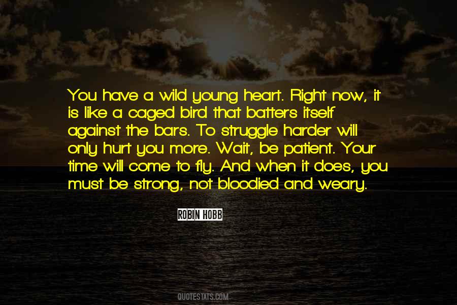 We Are Young And Wild Quotes #168415