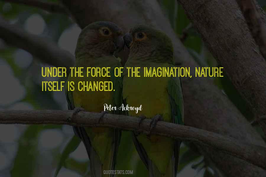 Quotes About The Force Of Nature #1273632