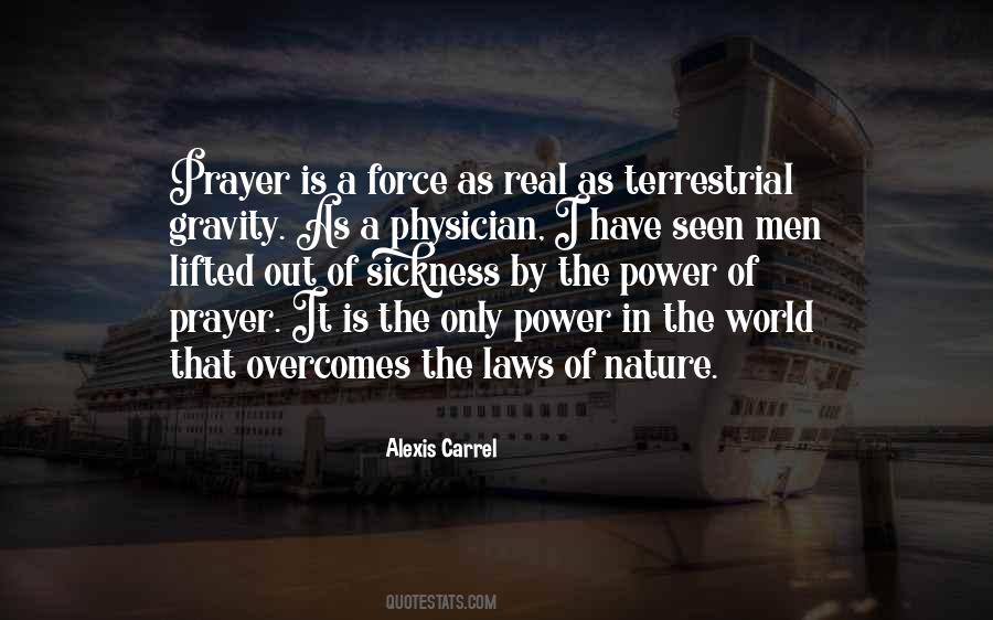 Quotes About The Force Of Nature #955077