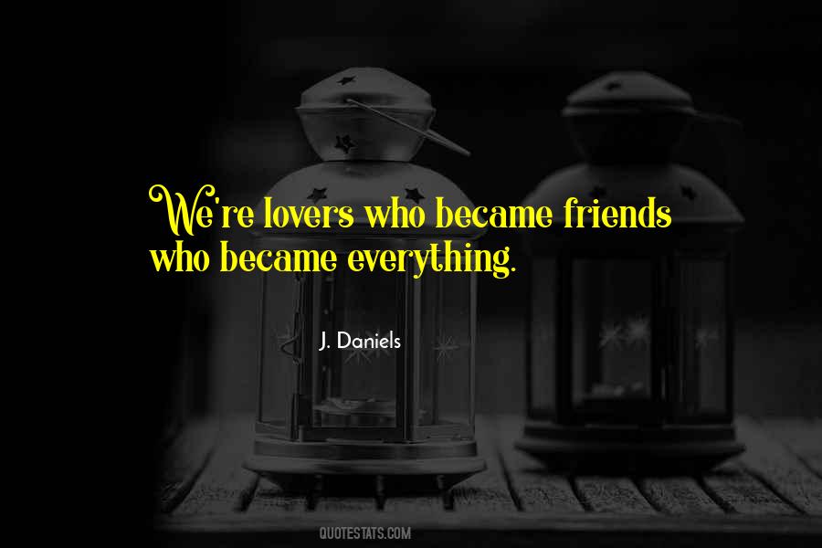 We Became Friends Quotes #1148162