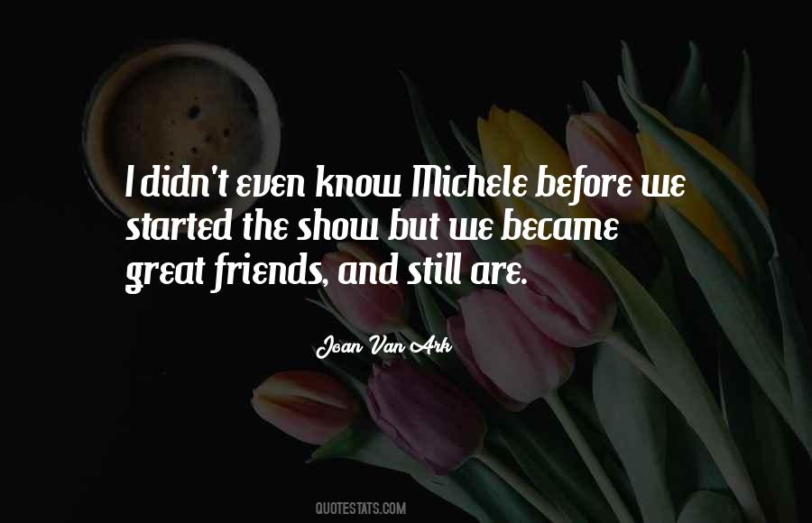 We Became Friends Quotes #238415