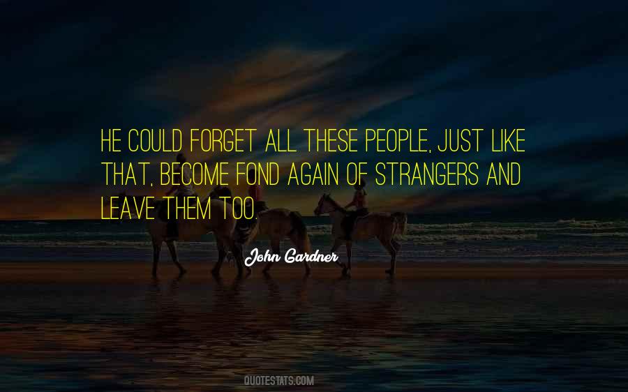 We Become Strangers Quotes #1756857