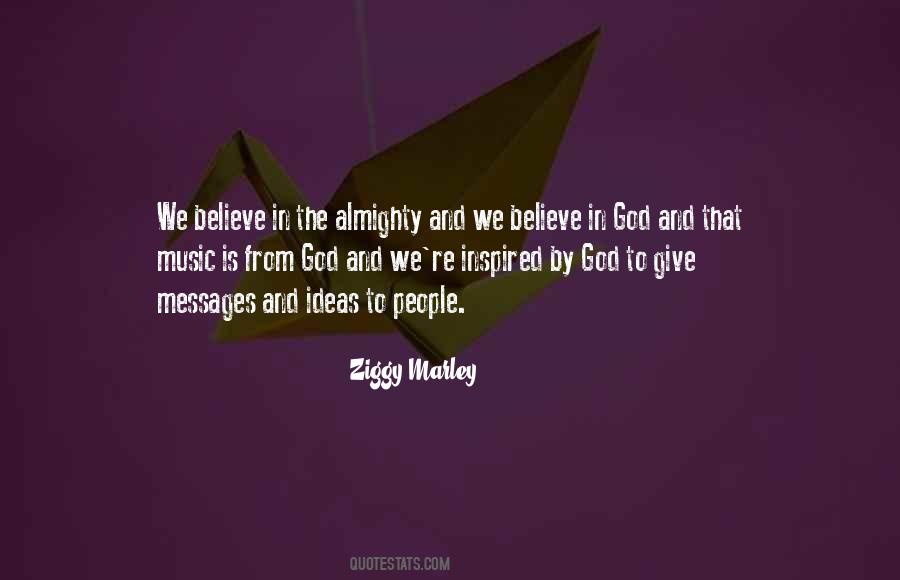 We Believe In God Quotes #1467440