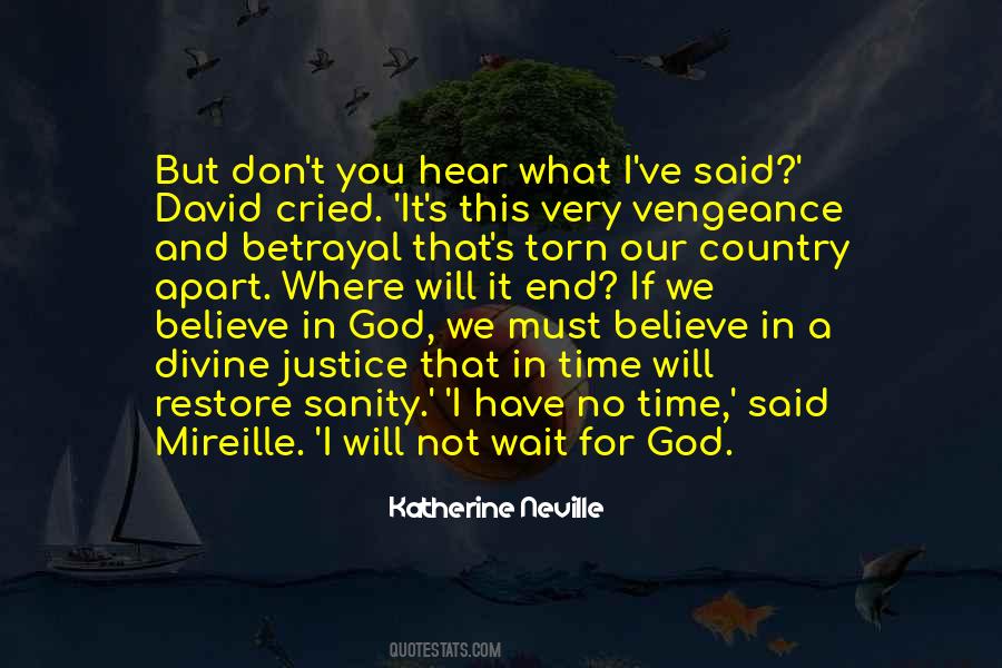 We Believe In God Quotes #1627049