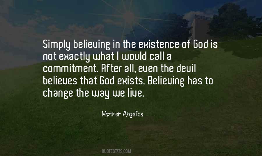 We Believe In God Quotes #254606