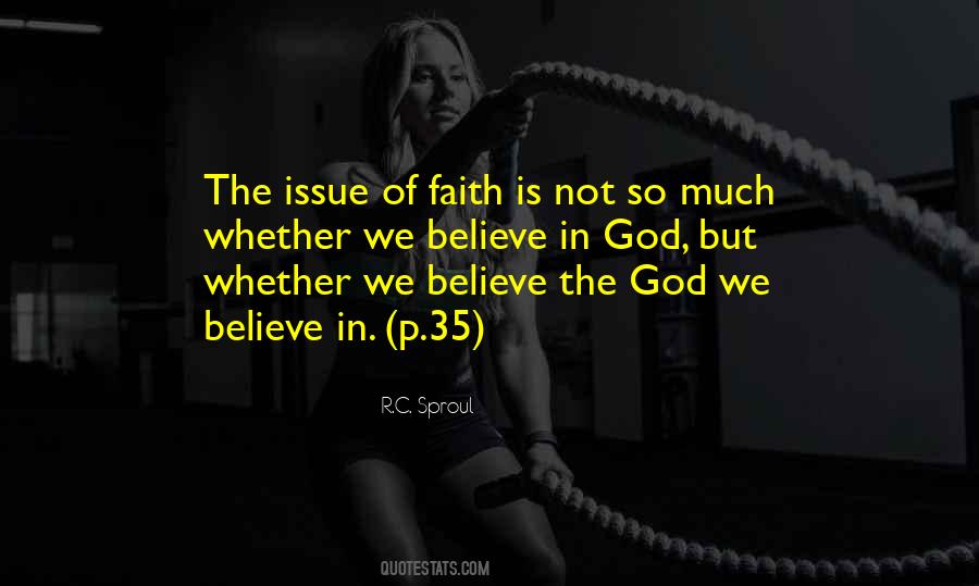 We Believe In God Quotes #833747