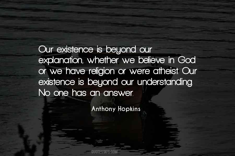 We Believe In God Quotes #990210