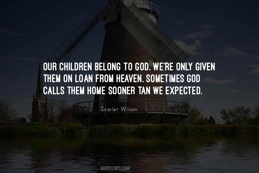 We Belong To God Quotes #591879