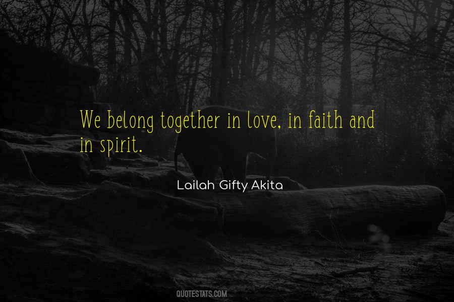 We Belong Together Love Quotes #1756369