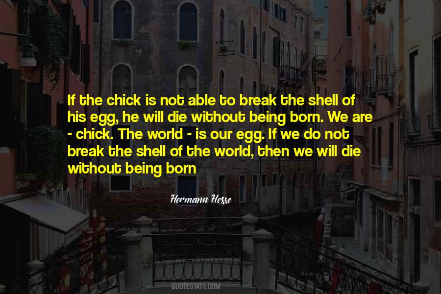 We Born To Die Quotes #1540900