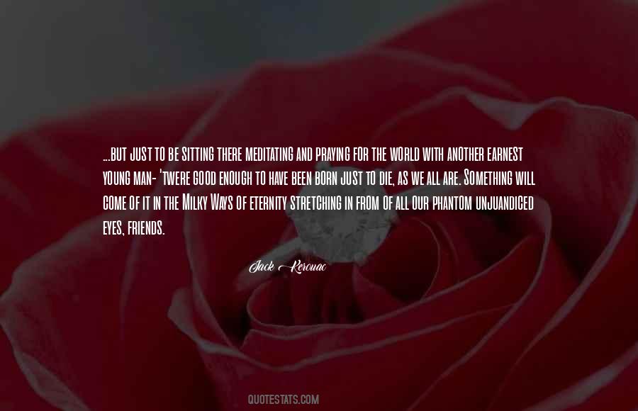 We Born To Die Quotes #1572793