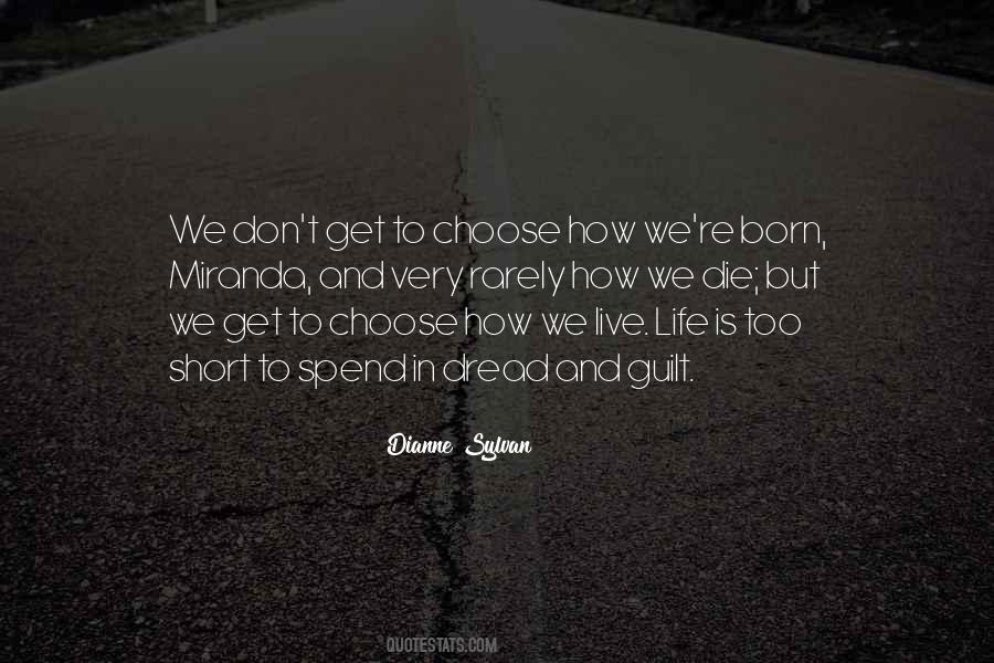We Born To Die Quotes #168003