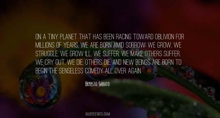 We Born To Die Quotes #231043