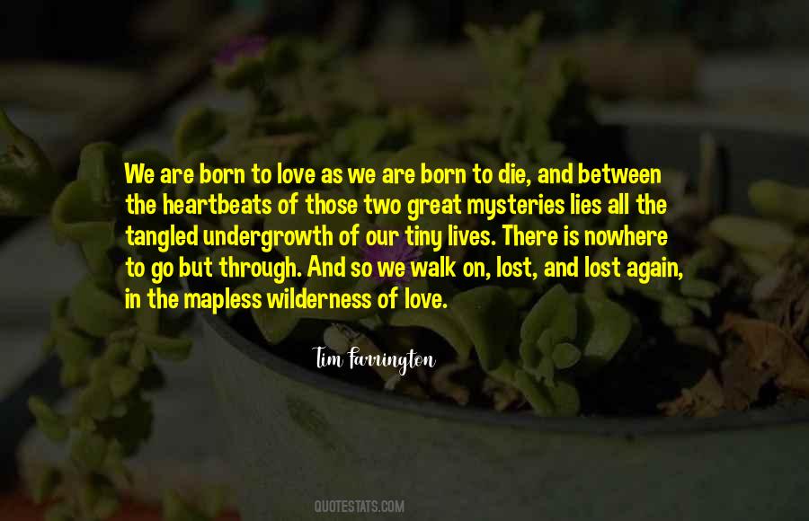 We Born To Die Quotes #378140