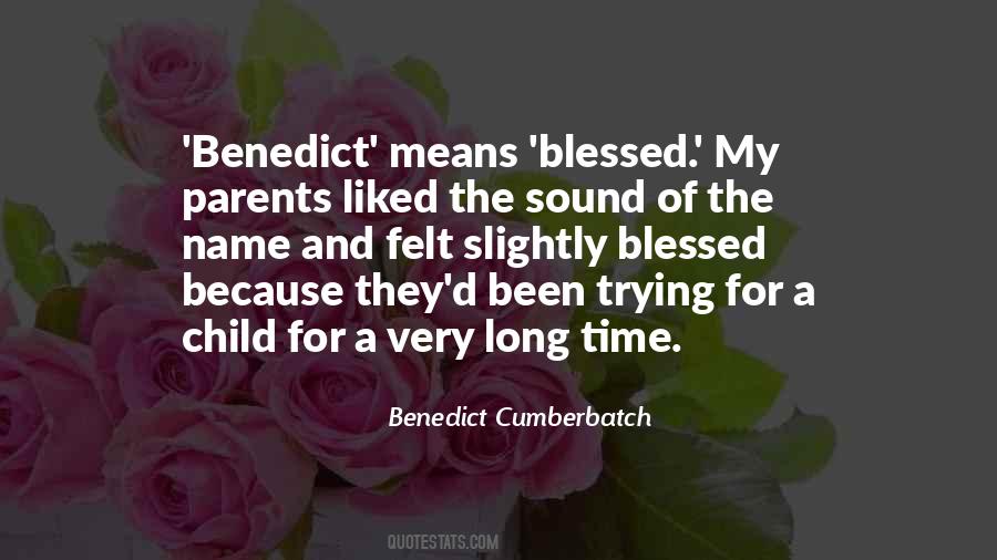 Quotes About Blessed Child #1243330