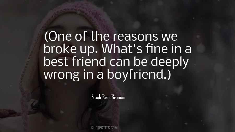 We Broke Up Quotes #1332897