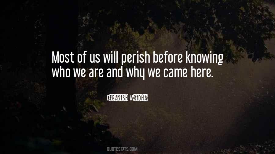 We Came Quotes #1191746