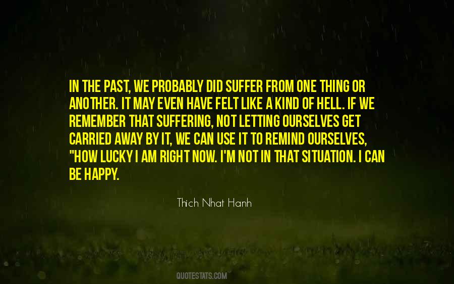 We Can Be Happy Quotes #268546