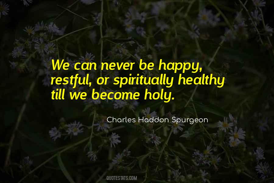 We Can Be Happy Quotes #657448