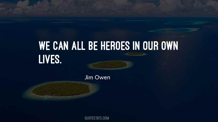 We Can Be Heroes Quotes #1400999