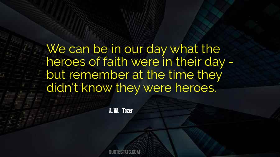 We Can Be Heroes Quotes #1431906