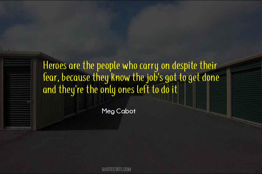 We Can Be Heroes Quotes #25680