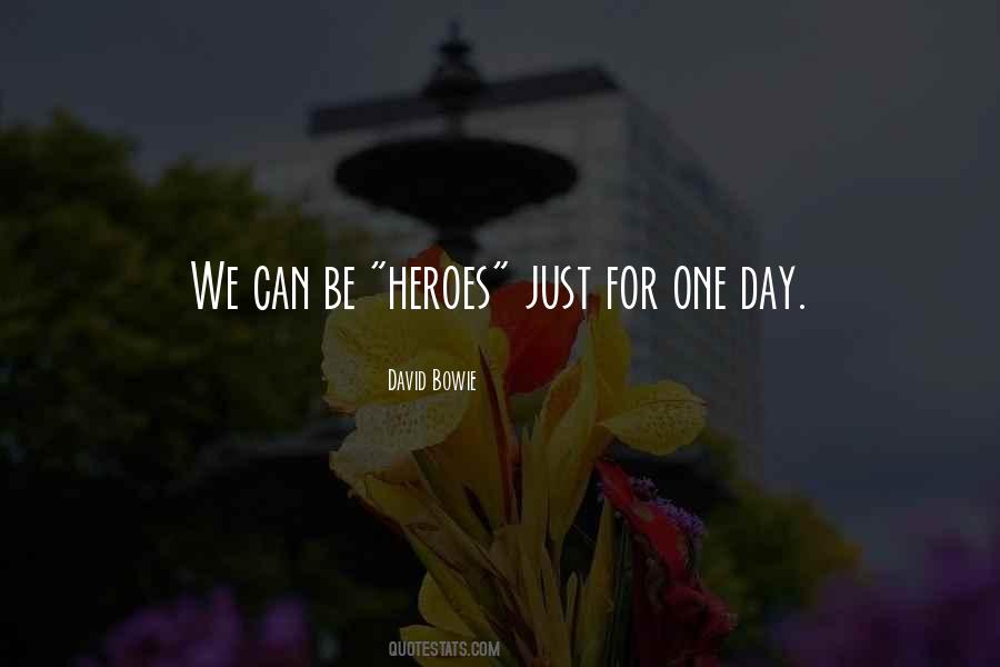 We Can Be Heroes Quotes #698961