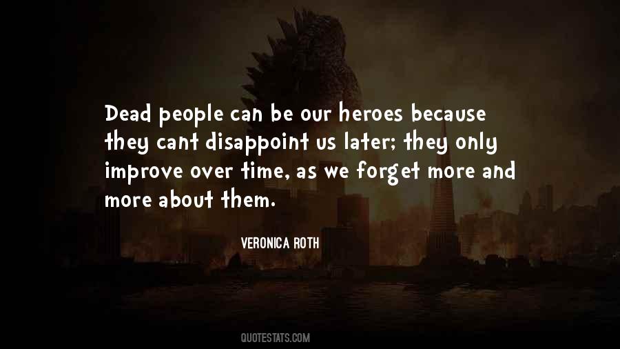 We Can Be Heroes Quotes #78517