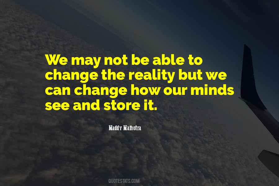 We Can Change Quotes #1451322