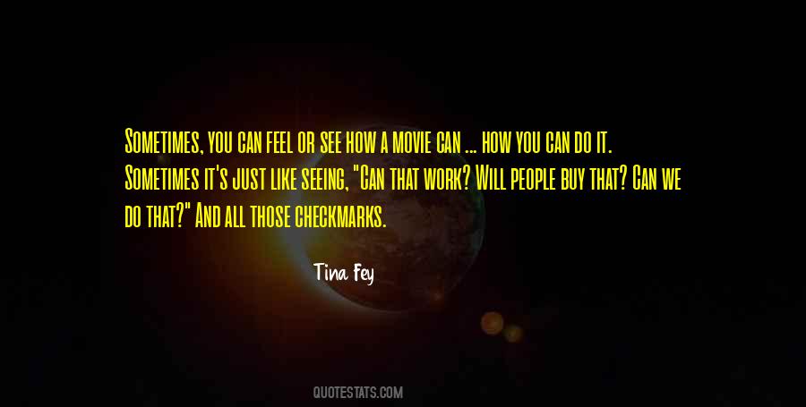 We Can Do It Movie Quotes #1491889