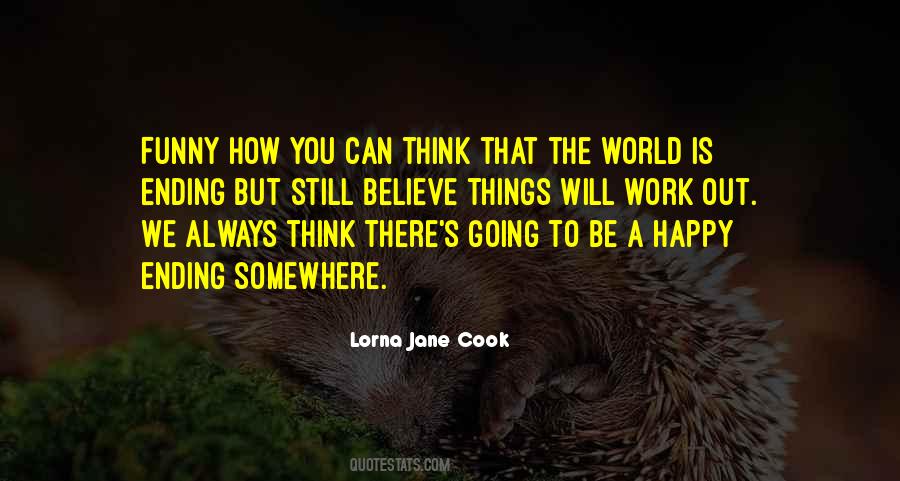 We Can Work Out Quotes #891593