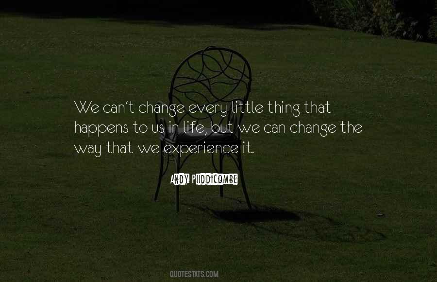 We Can't Change Quotes #1040308