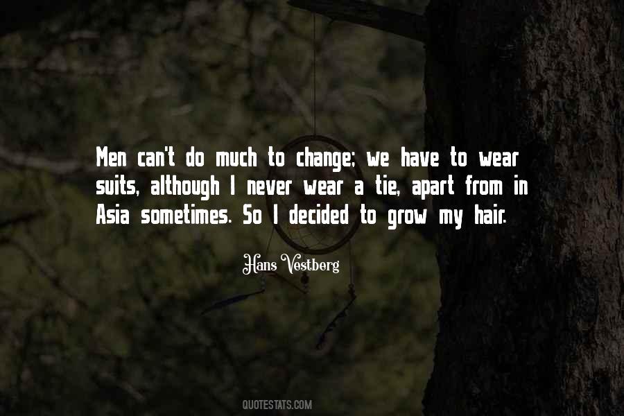 We Can't Change Quotes #212052