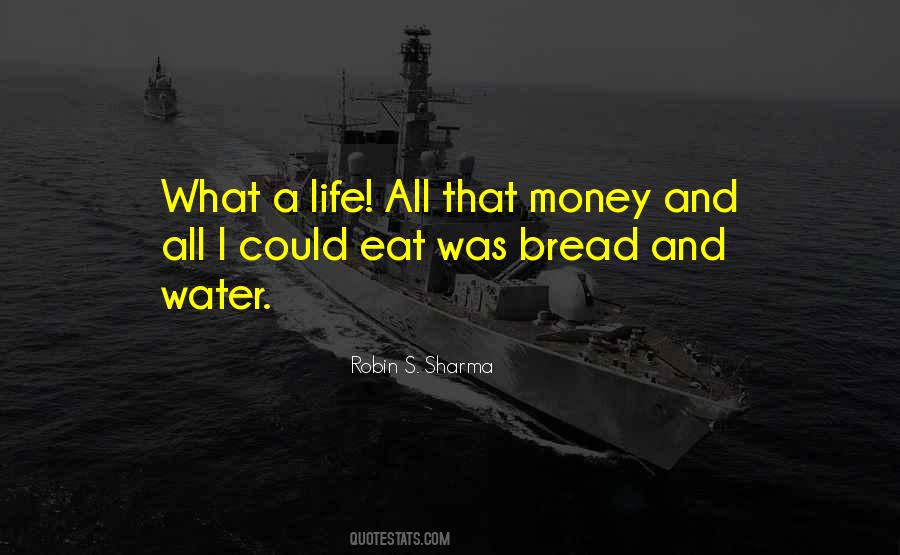 We Can't Eat Money Quotes #355279