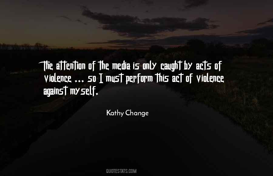 Quotes About Violence In Media #221404