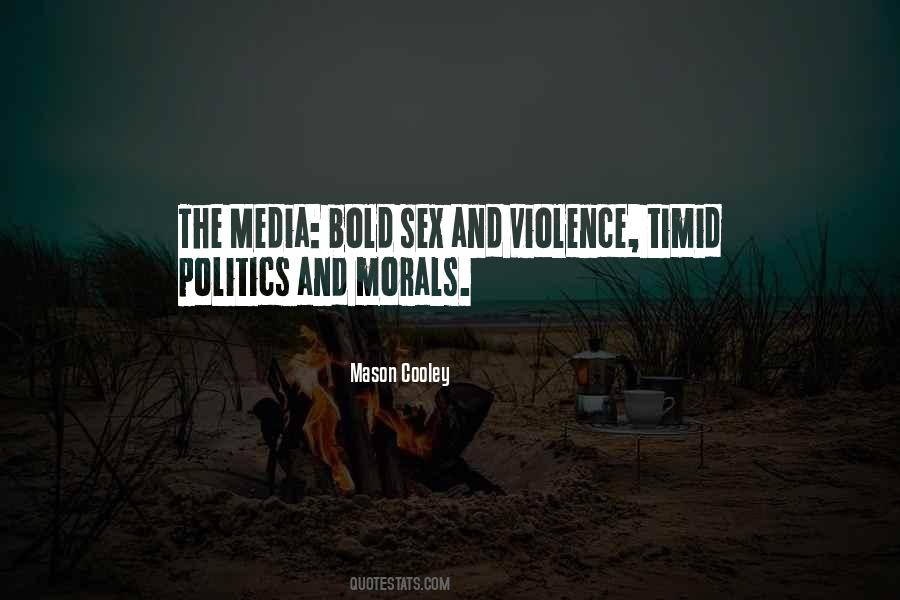 Quotes About Violence In Media #346258