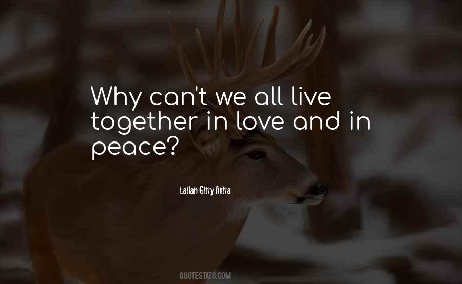 We Can't Live Together Quotes #1854159