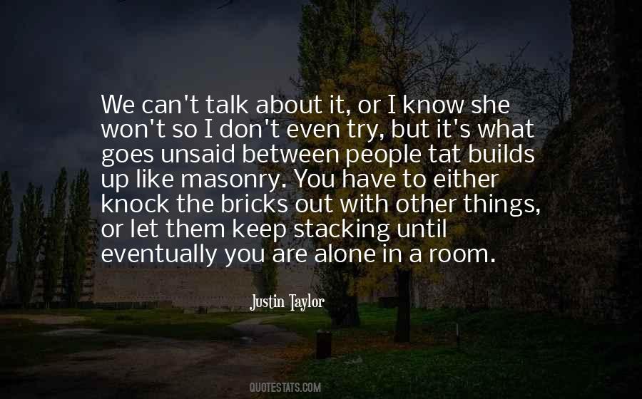 We Can't Talk Quotes #1529310