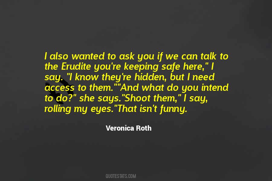 We Can't Talk Quotes #816327