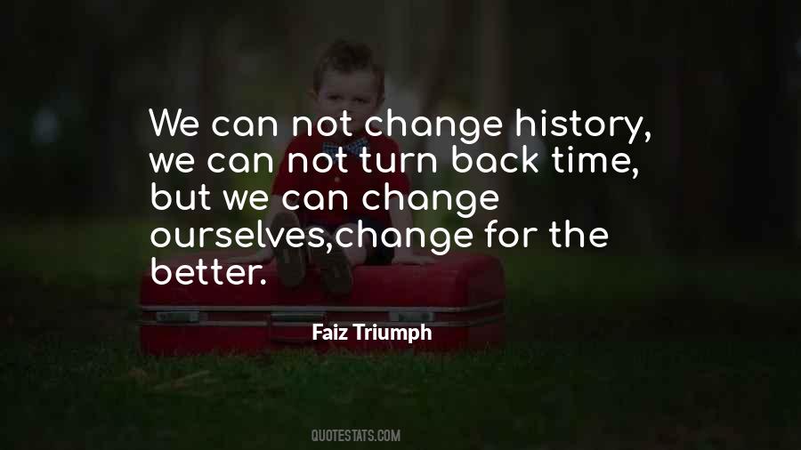 We Can't Turn Back Time Quotes #1094705