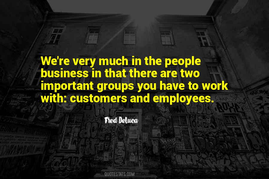 Quotes About Employees And Customers #1131257
