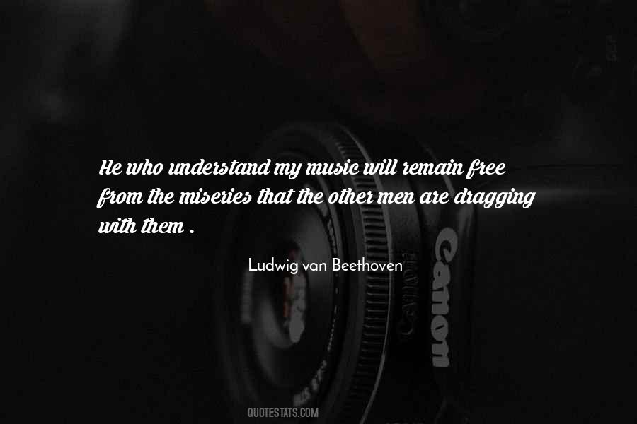 Quotes About Beethoven's Music #923025