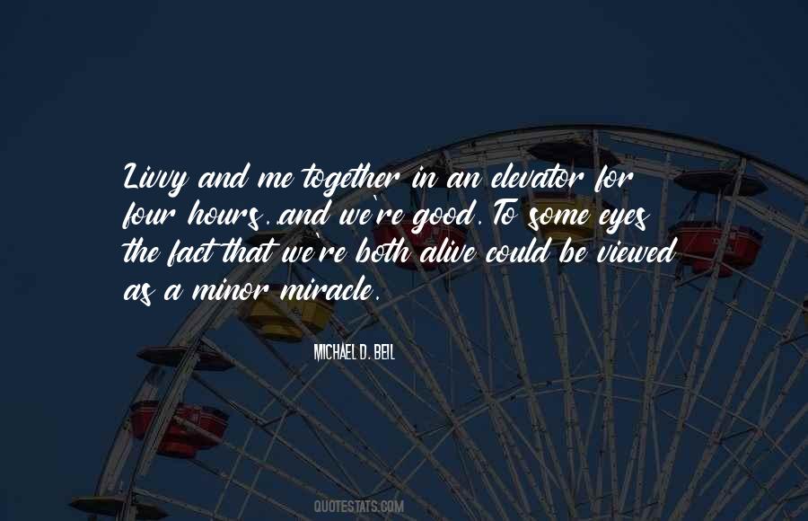 We Could Be Good Together Quotes #94055