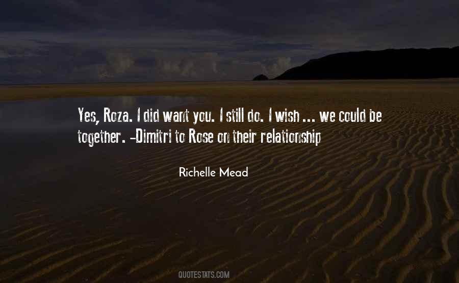 We Could Be Together Quotes #1517658