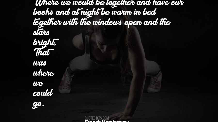We Could Be Together Quotes #2086