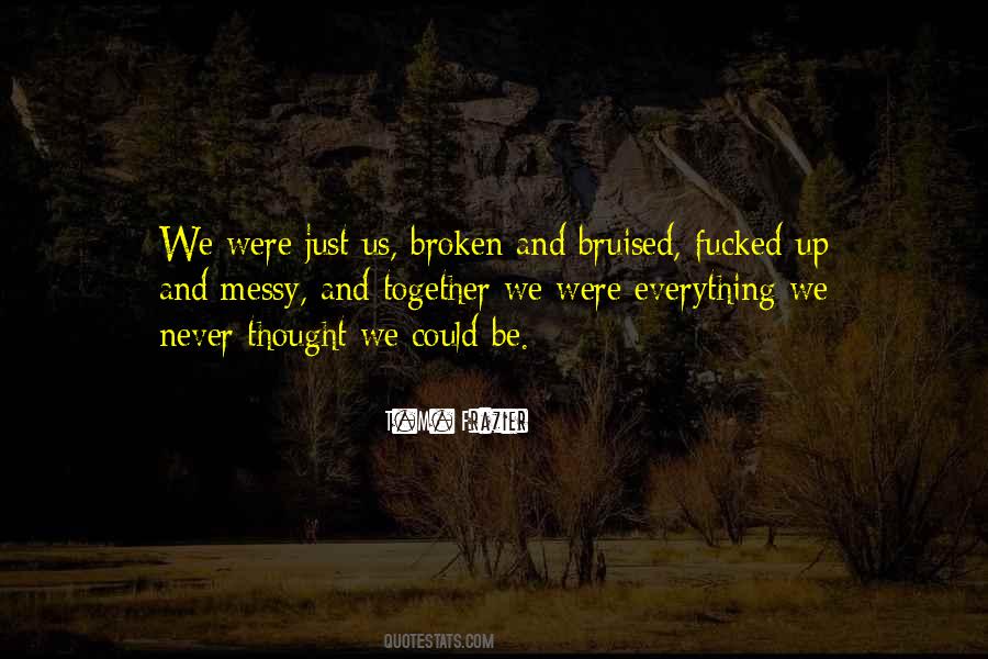 We Could Be Together Quotes #877365